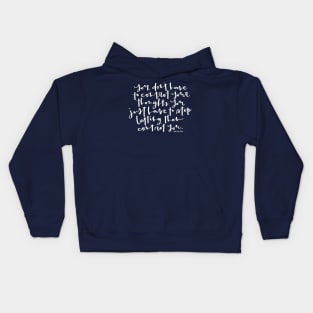 Stop Letting Them Control You. Inspirational Quote Kids Hoodie